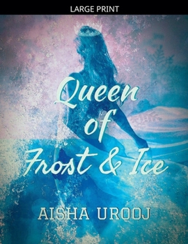 Paperback Queen of Frost and Ice [Large Print] Book