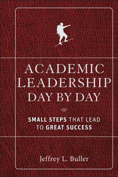 Hardcover Academic Leadership Day by Day Book