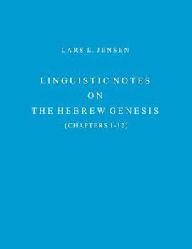 Hardcover Linguistic Notes: On the Hebrew Genesis Book