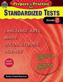 Paperback Prepare & Practice for Standardized Tests Grade 5 Book