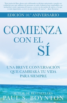 Comienza con el S? - EDICI?N 10.? ANIVERSARIO