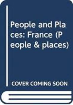 Hardcover People and Places: France (People & Places) Book