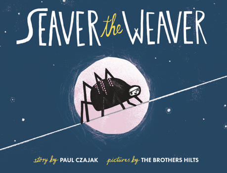 Hardcover Seaver the Weaver Book