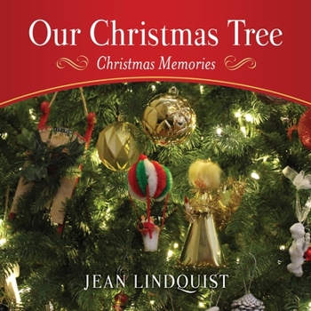 Paperback Our Christmas Tree: Christmas Memories Book