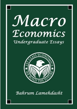 Paperback Macroeconomics: Undergraduate Essays and Revision Notes Book