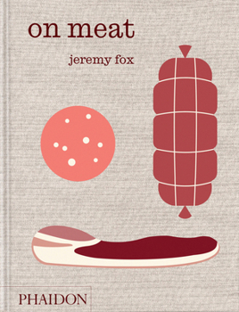 Hardcover On Meat: Modern Recipes for the Home Kitchen Book