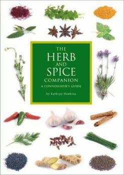 Paperback The Herb and Spice Companion: A Connoisseur's Guide Book