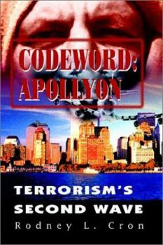 Paperback Codeword: Apollyon: Terrorism's Second Wave Book