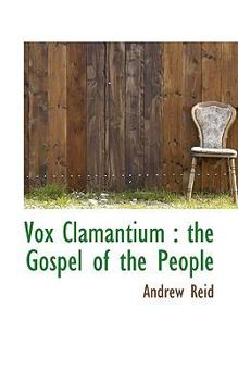 Vox Clamantium : The Gospel of the People