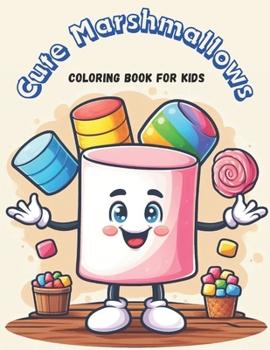 Paperback Cute Marshmallows Coloring Book for Kids Book