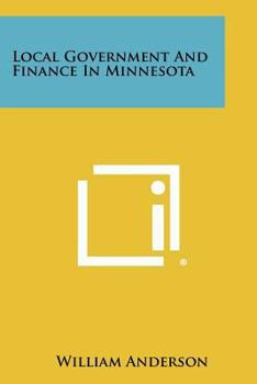 Paperback Local Government and Finance in Minnesota Book