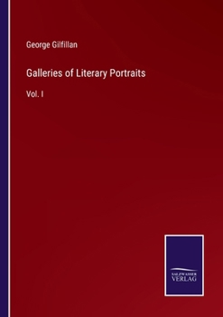 Paperback Galleries of Literary Portraits: Vol. I Book