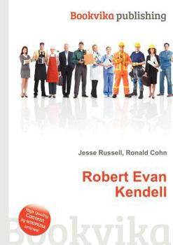 Robert Evan Kendell