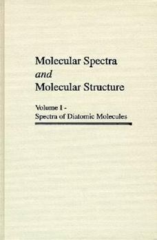 Hardcover Molecular Spectra and Molecular Structure Book
