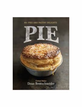 Hardcover Pie: 80+ Pies and Pastry Delights Book