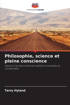 Paperback Philosophie, science et pleine conscience [French] Book