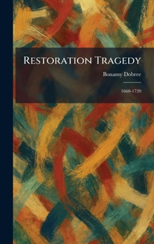 Hardcover Restoration Tragedy: 1660-1720 Book