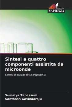 Paperback Sintesi a quattro componenti assistita da microonde [Italian] Book