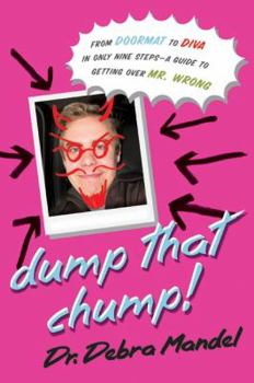 Paperback Dump That Chump! Book