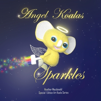 Paperback Angel Koalas Sparkles - Special Edition Book