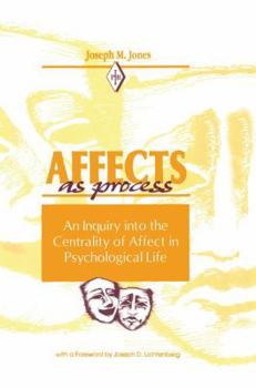 Paperback Affects As Process: An Inquiry into the Centrality of Affect in Psychological Life Book