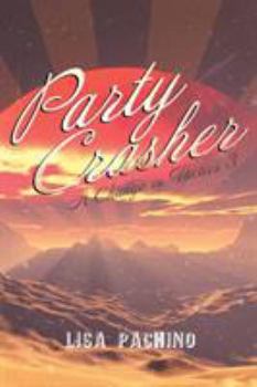 Paperback Party Crasher: A Change in Tactics 3 Book