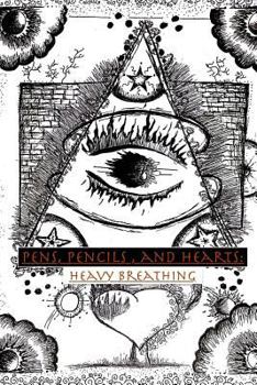 Paperback Pens, Pencils and Hearts: Heavy Breathing Book