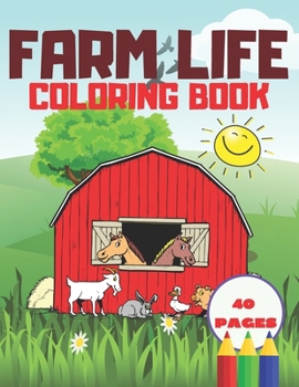 Paperback Farm Life Coloring Book: Easy and Educational Activity Books for Preschooler Book