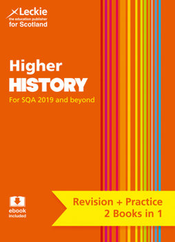 Paperback Complete Revision and Practice Sqa Exams - Higher History Complete Revision and Practice: Revise Curriculum for Excellence Sqa Exams Book