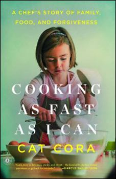 Paperback Cooking as Fast as I Can: A Chef's Story of Family, Food, and Forgiveness Book