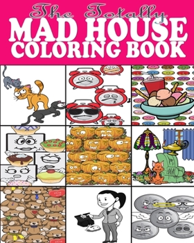 Paperback The Totally Mad House Coloring Book
