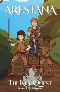 The Key Quest - Book #1 of the Arestana