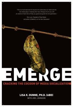 Paperback Emerge: Cracking the Cocoon of Media Socialization Book