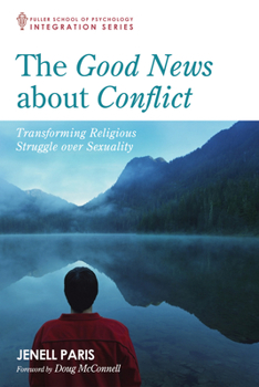 Paperback The Good News about Conflict Book