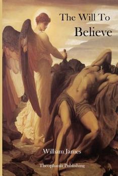 Paperback The Will to Believe Book