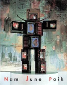 Hardcover Nam June Paik: Video Time, Video Space Book