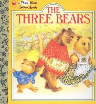 Hardcover The Three Bears (A First Little Golden Book) Book