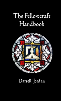 Paperback The Fellowcraft Handbook Book