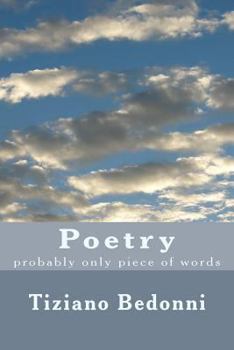Paperback Poetry: Probably Only Piece of Words Book
