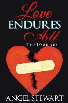 Paperback Love Endures All: The Journey Book