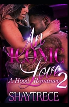 Paperback An Iconic Love 2: A Hood Romance Book