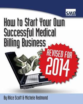 Paperback How to Start Your Own Successful Medical Billing Business Book