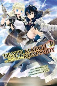 Death March to the Parallel World Rhapsody Manga, Vol. 1 - Book #1 of the Death March to the Parallel World Rhapsody Manga