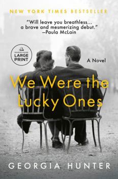 Paperback We Were the Lucky Ones [Large Print] Book