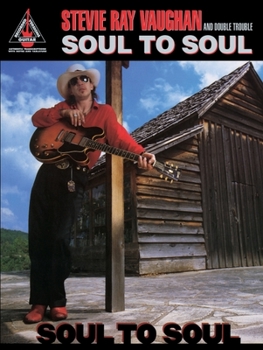 Stevie Ray Vaughan - Soul to Soul*