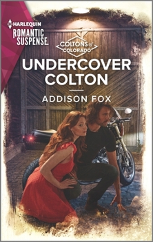 Undercover Colton - Book #5 of the Coltons of Colorado