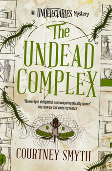 The Undead Complex (The Undetectables Series) - Book #2 of the Undetectables