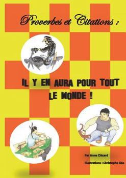 Paperback Proverbes et citations: il y en aura pour tout le monde ! [French] Book