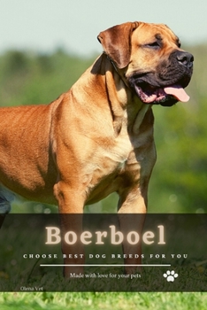 Paperback Boerboel: Choose best dog breeds for you Book