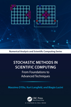 Hardcover Stochastic Methods in Scientific Computing: From Foundations to Advanced Techniques Book